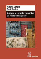 APEGO Y TERAPIA NARRATIVA | VETERE,ARLENE/ DALLOS,RUDI | MORATA | 9788471126801