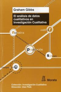ANALISIS DE DATOS CUALITATIVOS EN INVESTIGACION CUALITAT | GIBBS,GRAHAM | MORATA | 9788471126856