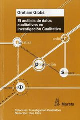 ANALISIS DE DATOS CUALITATIVOS EN INVESTIGACION CUALITAT | GIBBS,GRAHAM | MORATA | 9788471126856