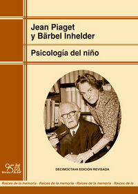 PSICOLOGIA DEL NIÑO | PIAGET,JEAN | MORATA | 9788471128034