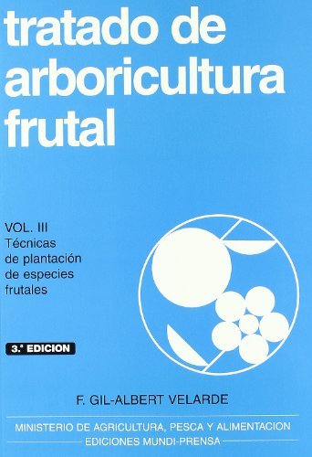 TRATADO ARBFRUTAL TIII TECNICAS DE PLANTACION - 9788471147950 Imagen principal del producto