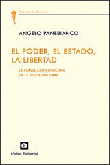 PODER, EL ESTADO, LA LIBERTAD,EL | PANEBIANCO, ANGELO | UNION EDITORIAL | 9788472094796