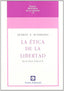 ETICA DE LA LIBERTAD (2ª EDICION),LA | ROTHBARD, MURRAY N, | UNION EDITORIAL | 9788472094802
