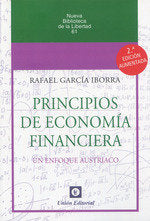 PRINCIPIOS DE ECONOMIA FINANCIERA 2024 2ª ED | GARCIA IBORRA,RAFAEL | UNION EDITORIAL | 9788472099234 Imagen principal del producto