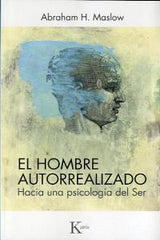 HOMBRE AUTORREALIZADO,EL | MASLOW,ABRAHAM | KAIROS | 9788472452282