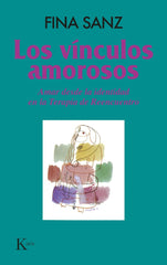 VINCULOS AMOROSOS,LOS | SANZ,FINA | KAIROS | 9788472453616