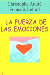 FUERZA DE LA EMOCIONES | ANDRE/LELORD | KAIROS | 9788472455214