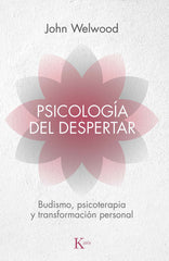PSICOLOGIA DEL DESPERTAR | WELWOOD,JOHN | KAIROS | 9788472455344