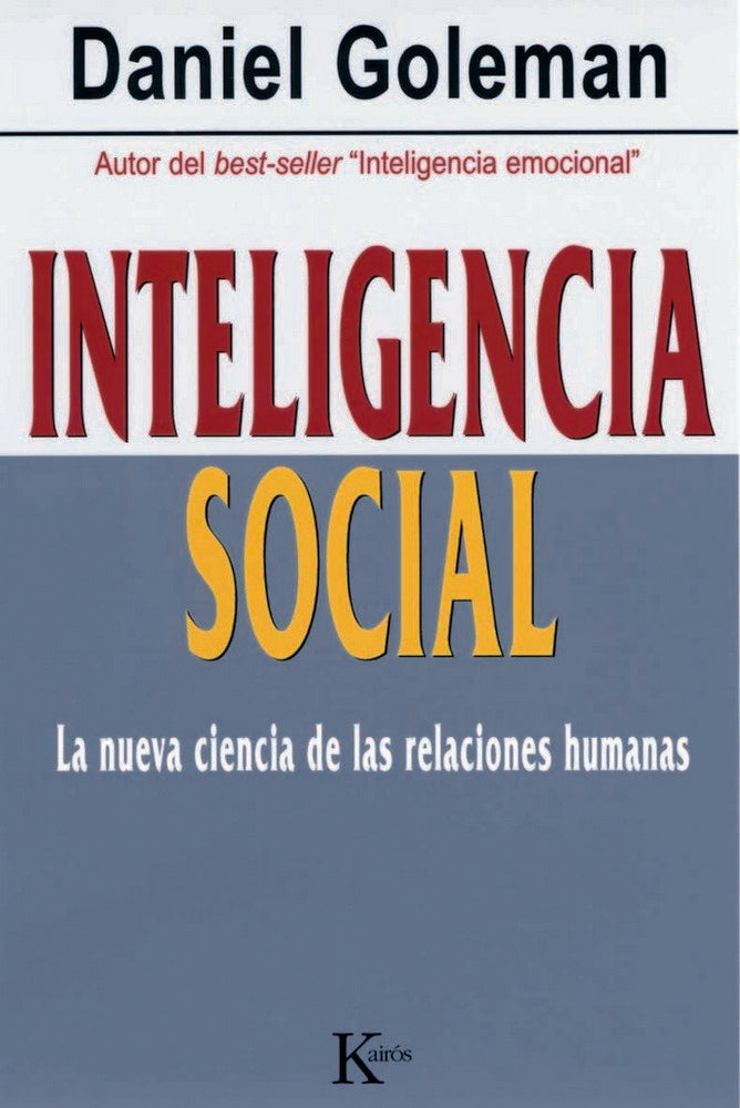 INTELIGENCIA SOCIAL | GOLEMAN,DANIEL | KAIROS | 9788472456303