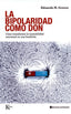 BIPOLARIDAD COMO DON - 9788472457447