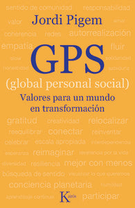 GPS GLOBAL PERSONAL SOCIAL | PIGEM I PEREZ,JORDI | KAIROS | 9788472458963