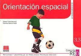 ORIENTACION ESPACIAL 3,3 NA | YUSTE/GARCIA | ICCE | 9788472781542