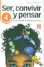 SER CONVIVIR Y PENSAR 4ºEP ICCTUT4EP | MARRODAN GIRONES,MARIA JOSE | ICCE | 9788472782631