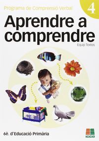 APRENDRE A COMPRENDRE 4 | VIDAL-ABARCA GAMEZ, EDUARDO | ICCE | 9788472783713