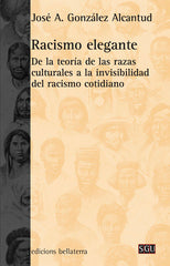 RACISMO ELEGANTE - 9788472905382