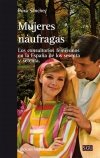 MUJERES NAUFRAGAS | SANCHEZ,PURA | EDICIONS BELLATERRA | 9788472907812 Imagen principal del producto