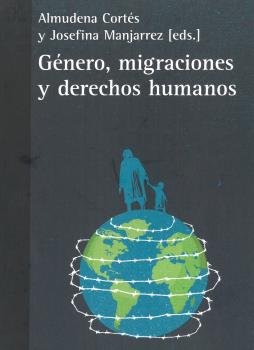 GENERO MIGRACIONES Y DERECHOS HUMANOS - 9788472909144 Imagen principal del producto