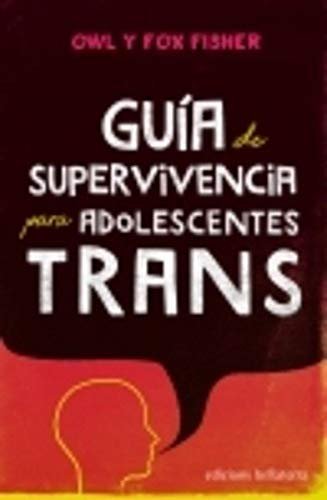GUIA DE SUPERVIVENCIA PARA ADOLESCENTES TRANS - 9788472909342 Imagen principal del producto