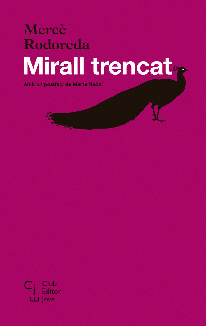 MIRALL TRENCAT | Rodoreda, Merce | 9788473292245 (Club editor 1959 catalan)