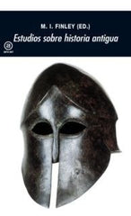 ESTUDIOS SOBRE HISTORIA ANTIGUA I Finley, Moses I. I Ediciones Akal I 9788473395274