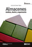 ALMACENES ANALISIS DISEÑO Y ORGANIZACION | ANAYA TEJERO,JULIO JUAN | ESIC EDITORIAL | 9788473565745