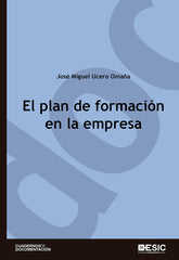 PLAN DE FORMACION EN LA EMPRESAEL - 9788473567527
