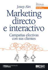 MARKETING DIRECTO E INTERACTIVO | ALET, JOSEP | ESIC EDITORIAL | 9788473567954