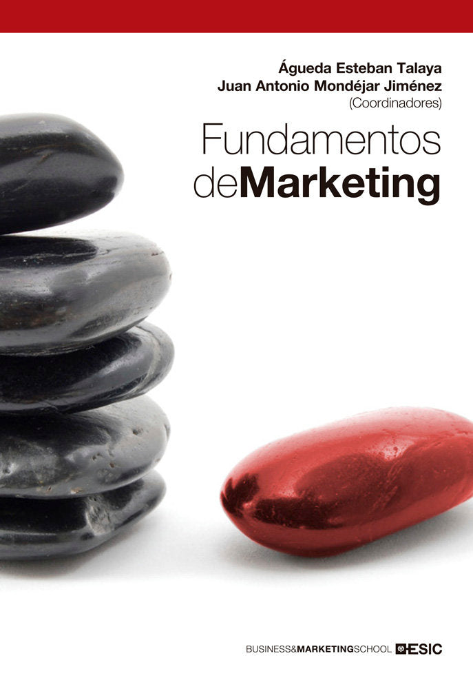 FUNDAMENTOS DE MARKETING LIBROS PROFESIONALES DE EMPRESA | ESTEBAN TALAYA, AGUEDA | ESIC EDITORIAL | 9788473568913