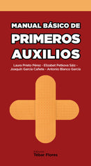MANUAL BASICO DE PRIMEROS AUXILIOS - 9788473605465
