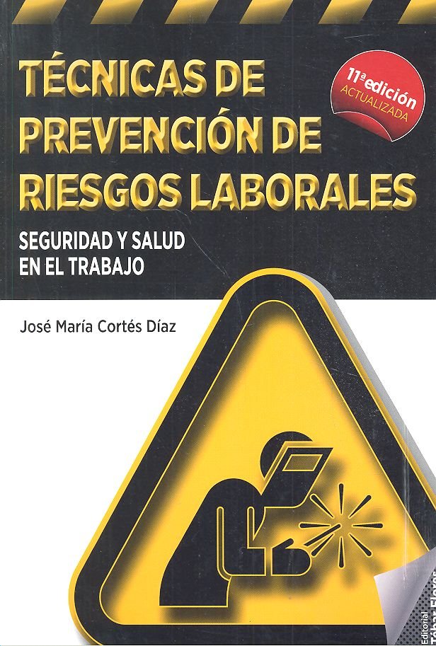 TECNICAS DE PREVENCION DE RIESGOS LABORALES 11ª ED - 9788473606264 Imagen principal del producto