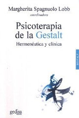 SICOTERAPIA DE LA GESTALT | SPAGNUOLO LOBB,M, COORDINADORA | GEDISA | 9788474329735