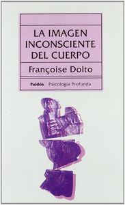IMAGEN INCOSCIENTE DEL CUERPO - 9788475093413