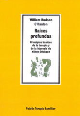 RAICES PROFUNDAS-HUDSON | HUDSON, W, | PAIDOS | 9788475098715