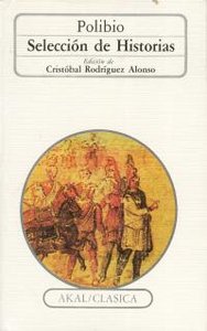 SELECCIÓN DE HISTORIAS I Polibio I Ediciones Akal I 9788476001202