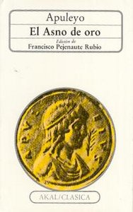 EL ASNO DE ORO I Apuleyo, Lucio I Ediciones Akal I 9788476002698