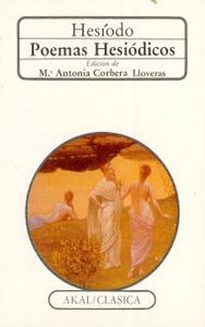 POEMAS HESIÓDICOS I Hesíodo I Ediciones Akal I 9788476004012