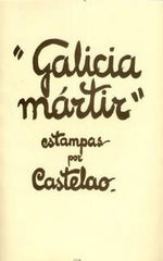 GALICIA MÁRTIR I Rodríguez Castelao, Alfonso I Ediciones Akal I 9788476004739