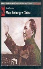 MAO ZEDONG Y CHINA I Dunster, Jack I Ediciones Akal I 9788476006153