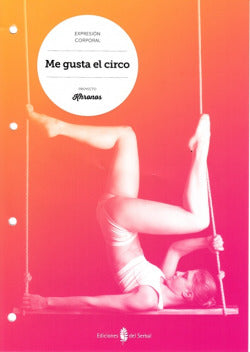 Me Gusta el Circo.cuaderno Ed. | SERBAL | 9788476287989 Imagen principal del producto