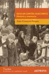 EDUCAR CONTRA AUSCHWITZ | FORGES,JEAN-FRANCOIS | ANTHROPOS EDITORIAL | 9788476588024