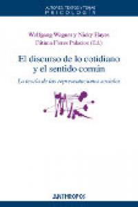 DISCURSO DE LO COTIDIANO Y EL SENTIDO COMUN | AA,VV, | ANTHROPOS EDITORIAL | 9788476589854