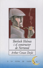 SHERLOCK HOLMES I EL CONSTRUCTOR DE NORWOOD - 9788476600771