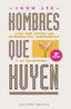 HOMBRES QUE HUYEN - 9788477206064