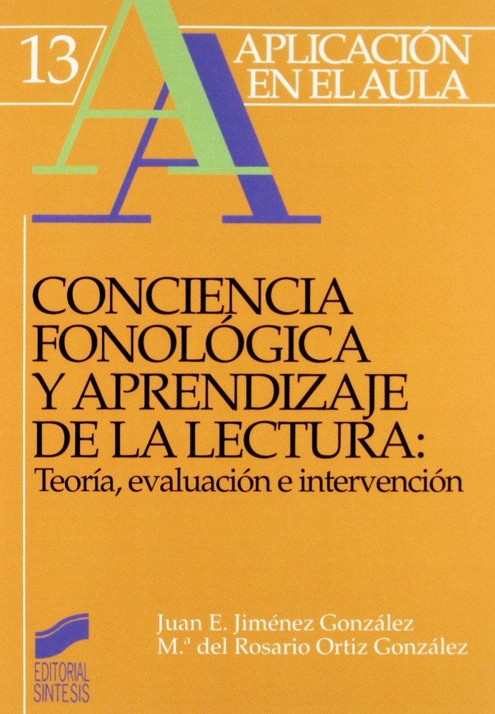 CONCIENCIA FONOLOGICA Y APREND,LECTURA | JIMENEZ/ORTIZ | SINTESIS | 9788477382959