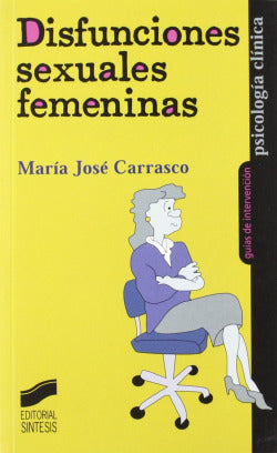 DISFUNCIONES SEXUALES FEMENINAS - 9788477388470 Imagen secundaria del producto