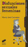 DISFUNCIONES SEXUALES FEMENINAS - 9788477388470
