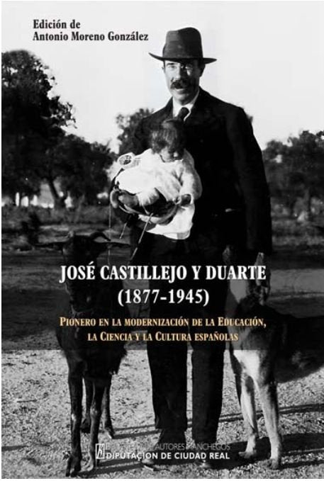 JOSE CASTILLEJO Y DUARTE 1877-1945 | AA,VV, | DIPUTACION DE CIUDAD REAL | 9788477894162 Imagen principal del producto