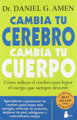 CAMBIA TU CEREBRO CAMBIA TU CUERPO - 9788478087501