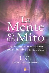 MENTE ES UN MITO,LA I Gopala,Uppaluri I Sirio I 9788478088959