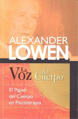 VOZ DEL CUERPO | LOWEN,ALEXANDER | SIRIO | 9788478089758